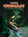 Cover image for King Conan: The Phoenix on the Sword